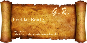Grotte Remig névjegykártya